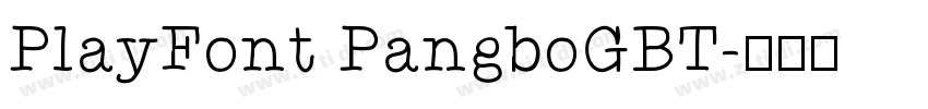 PlayFont PangboGBT字体转换